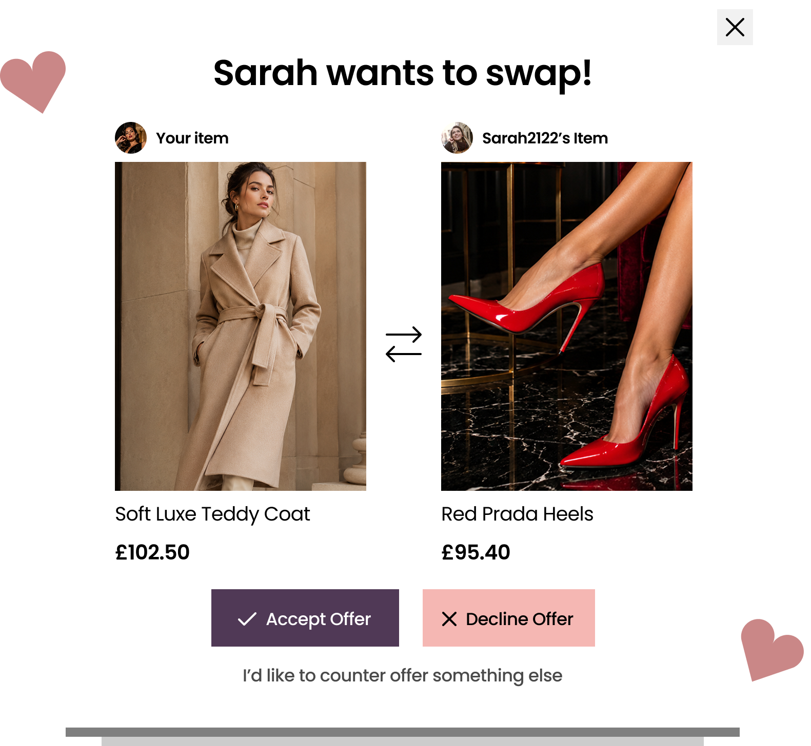 An example of our swap process, one shopper wants to swap a trench coat and the other wants to swap red high heels.